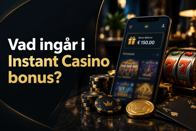 Instant Casino bonus för nya spelare